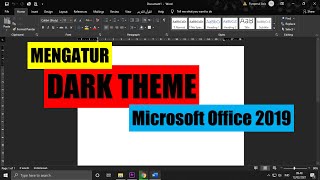 Dark Theme / Tema Gelap - Tutorial Microsoft Office 2019 screenshot 4