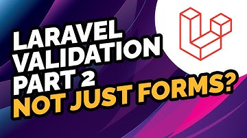 LARAVEL VALIDATION: The ULTIMATE guide to validation in Laravel Part 2