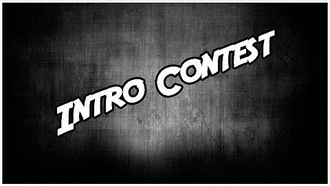 Intro Contest [CLOSED]