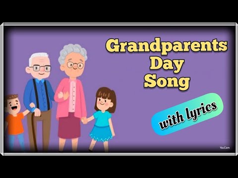 Grandparents day song  English  with Lyrics  You spend time with me