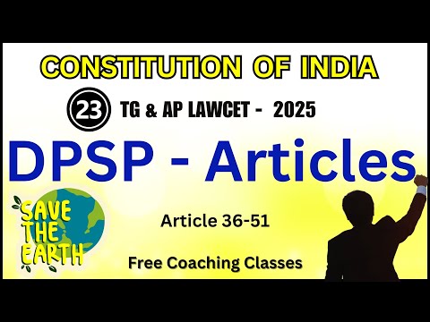 Articles 36 to 51 | Directive Principles of State Policy (DPSP) | TG & AP LAWCET 2025 | Part 23