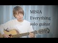 Everything / MISIA  (ソロギター)【TAB譜あり】