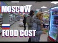 Food Costs In Russia: Moscow Supermarket Prices Will Surprise You