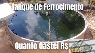 Tanque de Ferrocimento Veja Quanto Gastei