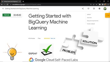 Getting Started with BigQuery Machine Learning || [GSP247] || Solution