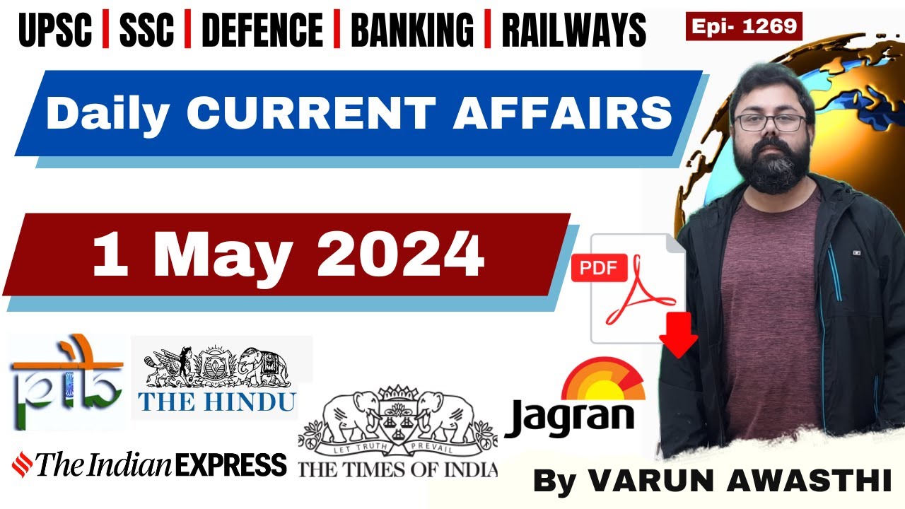 1 MAY 2024 | DAILY CURRENT AFFAIRS | STATIC GK | Current Affairs April ...