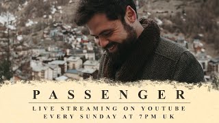 Passenger | Isolation Live Stream #9