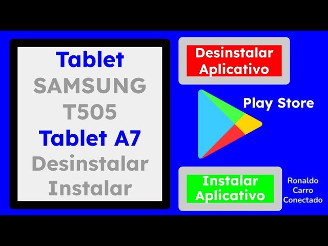 66 Tablet Samsung Tab A7 T505 - Como desinstalar e instalar