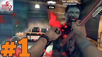 Dead Trigger 2 Gameplay Walkthrough Part 1 (iOS,Android)
