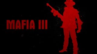 Mafia 3 - Трейлер на русском  [HD]
