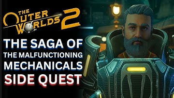 The Saga of the Malfunctioning Mechanicals (Find Automech Mechanical Parts) - The Outer Worlds 2