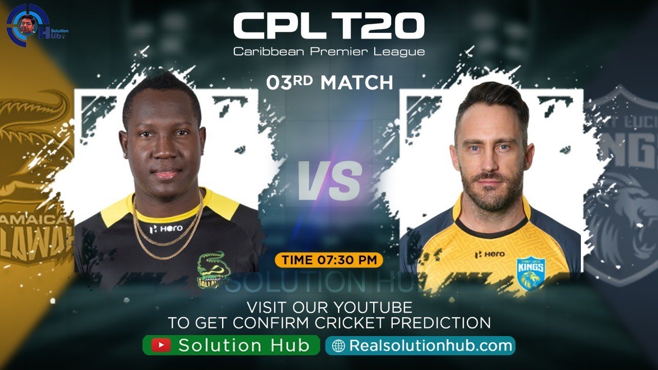 CPL 2021 3rd Match Prediction ST Lucia Kings  vs Jamaica Tallawahs | SLK vs JAM |