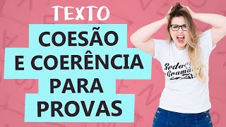 COESÃO E COERÊNCIA: APRENDA AGORA - Aula 15 - Profa. Pamba - Texto