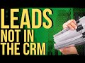 What Leads Are There Outside of the CRM?