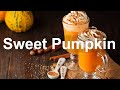 Sweet Pumpkin Jazz - Happy Autumn Jazz Cafe Instrumental Music to Relax