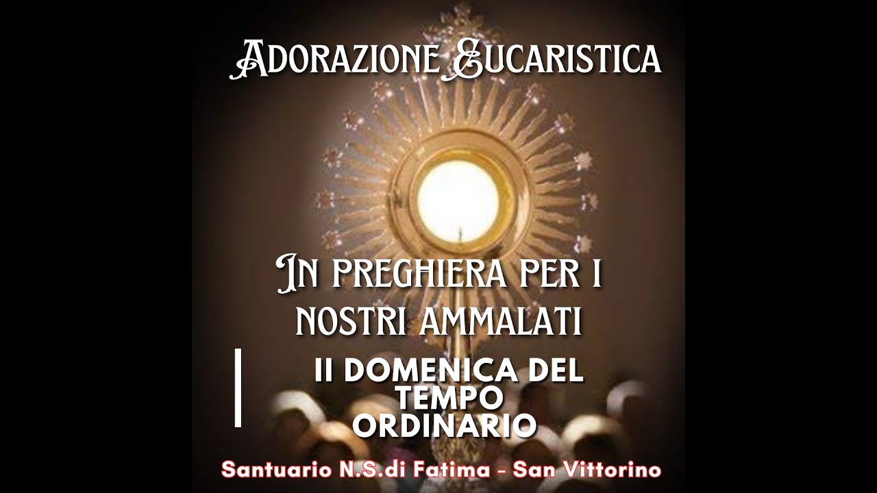 Preghiera Delle 3 Del Pomeriggio II DOMENICA DEL TEMPO ORDINARIO - ANNO C - POMERIGGIO DI PREGHIERA PER