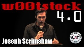 w00tstock 4.0 pt 4 - Joseph Scrimshaw