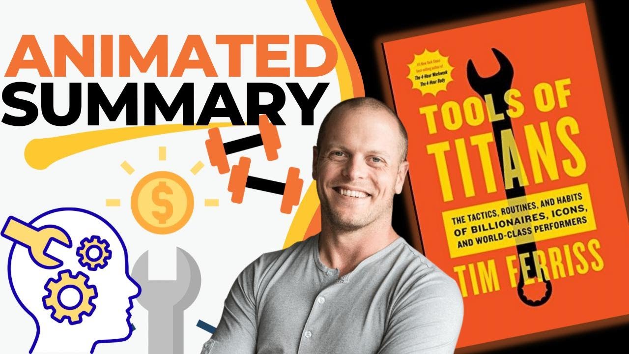 Tools of Titans Animated Summary