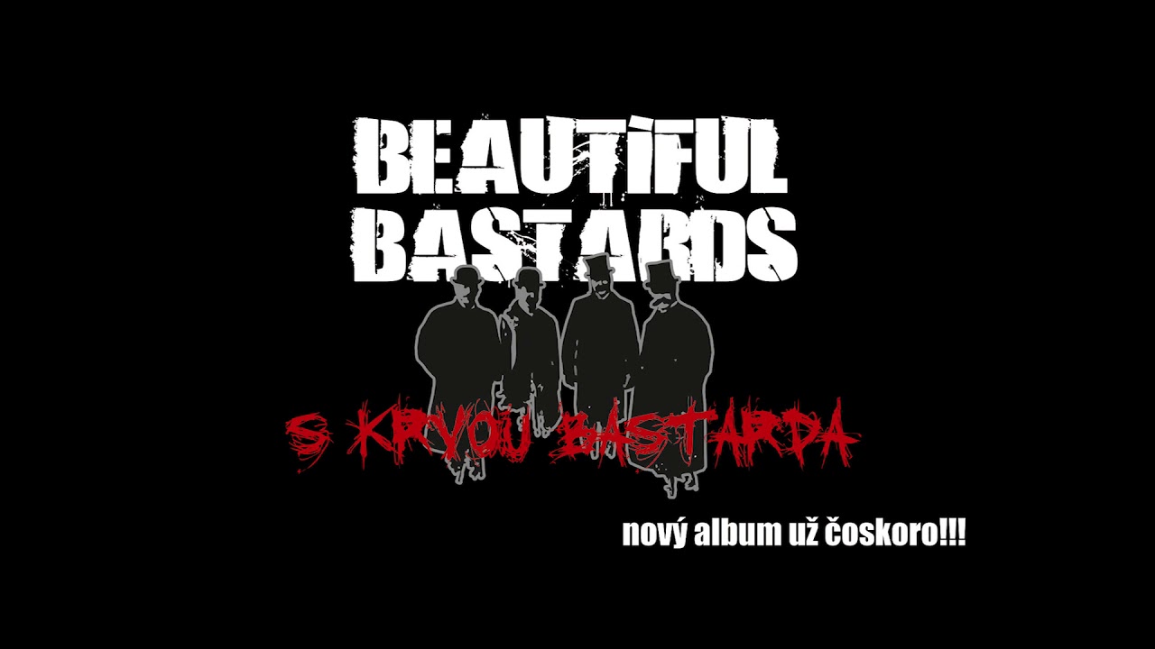 Beautiful Bastards - Poklady