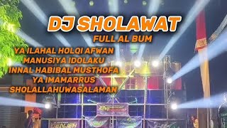 DJ SHOLAWAT TERBARU -FULL ALBUM