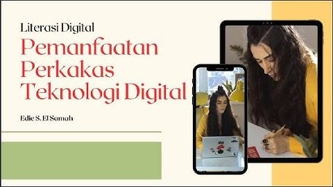 10. Literasi Digital - Pemanfaatan Perkakas Teknologi Digital - Informatika Kelas X