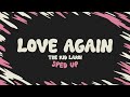The Kid LAROI LOVE AGAIN Sped Up Lyrics 