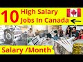 Top 10 High Salary Jobs In Canada || Jobs In Canada For Students