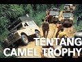 HISTORY DEFENDER DI CAMEL TROPHY part 2