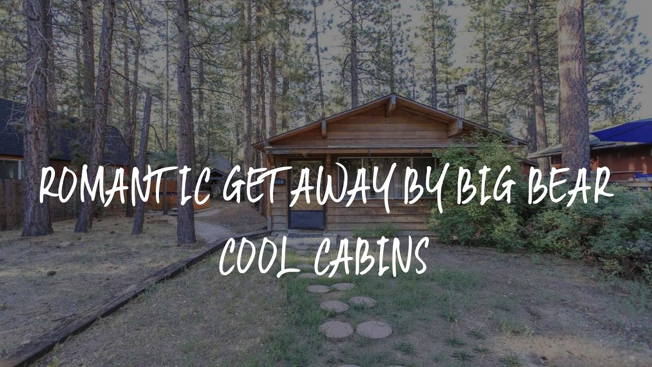 Romantic Getaway by Big Bear Cool Cabins Review - Big Bear City , United States of America