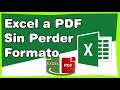Cómo convertir Excel a PDF sin perder el formato sin que se corte PDF