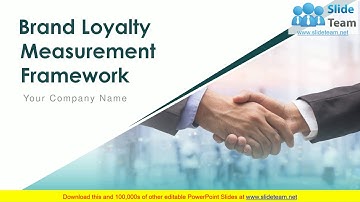 Brand Loyalty Measurement Framework  PowerPoint Presentation Slides