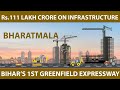 Bihar's first 4 lane greenfield expressway | Infrastructure: Govt to spend Rs.111 lakh crore