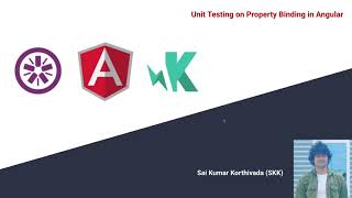 Angular Unit testing- 6| Unit Testing on Property Binding