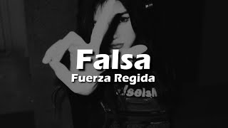 Fuerza Regida - Falsa (Letra/Lyrics)