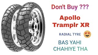 Apollo Tramplr XR Radial Tyres Review from Adikailash..Don't Buy before watching this