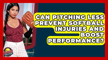 Can Pitching Less Prevent Softball Injuries And Boost Performance? - Softball Basics and Beyond
