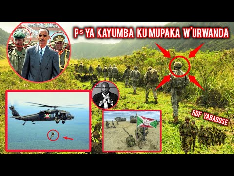 DORE VIDEO HAFI KU MUPAKA W'URWANDA INGABO ZA KAYUMBA NYAMWASA P⁵ N'IBITWARO BASHAKA GUTERA U RWANDA