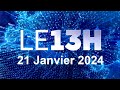 Journal 13h en direct dimanche 21 janvier 2024 france info