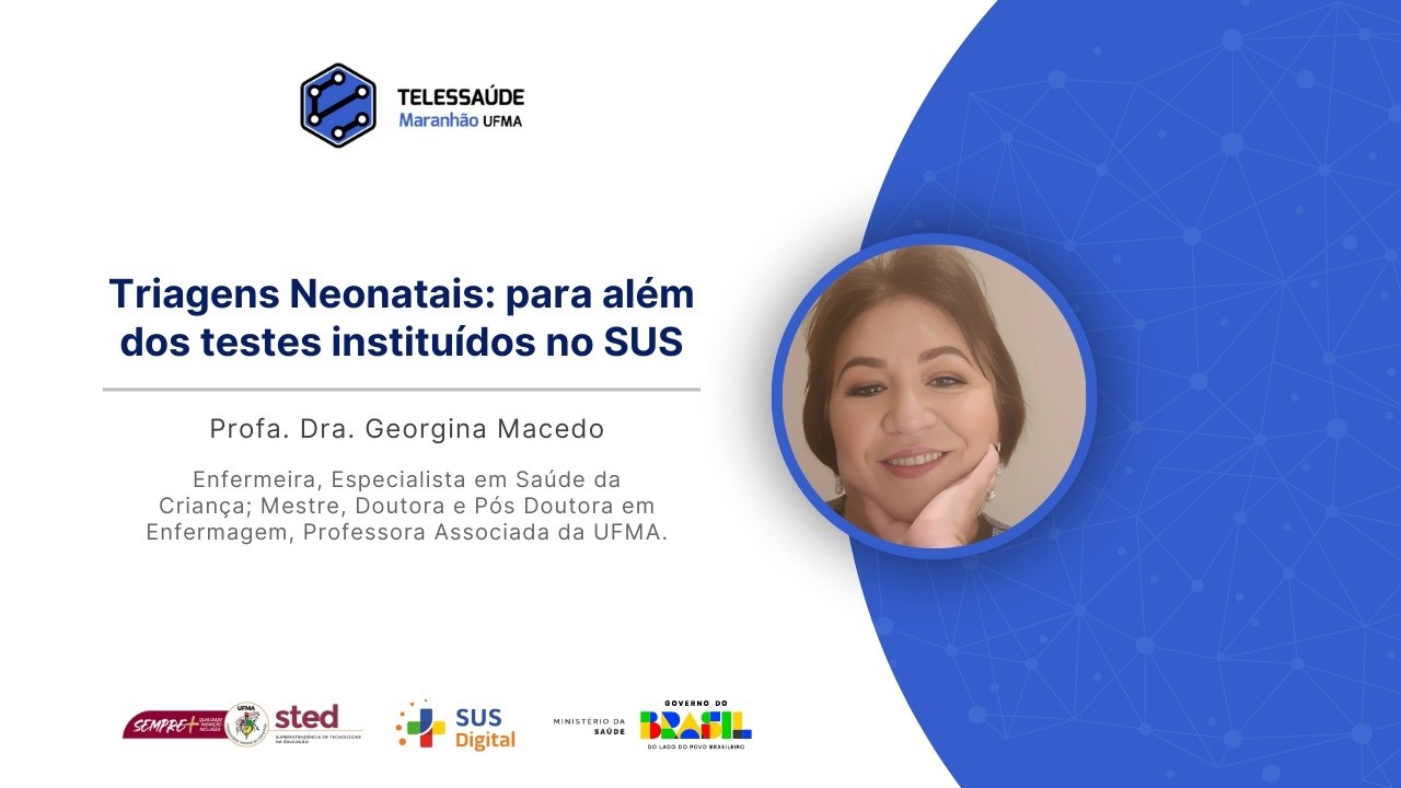 Triagens Neonatais: para além dos testes instituídos no SUS