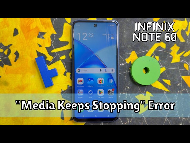 How to Fix The "Media Keeps Stopping" Error on Infinix Note 60 (Quick Fix)