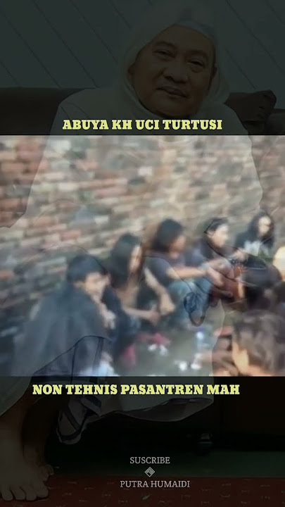 KEBANGGAAN SANTRI SALAFY MENURUT abah uci turtusi #santri #shorts