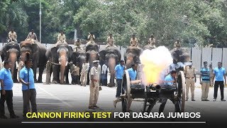 Dasara 2017: Cannon firing test for Dasara Jumbos