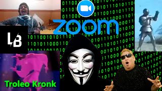 Anonymous, KRONK trolleo y más en Zoom| Trolleos en Zoom #22| CDER16 ft. Luis Borja