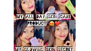My All Day Skin Care Routineskincare And My Glowing Skin Secret
