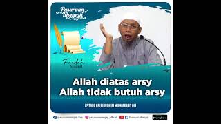 Allah diatas Arsy tapi Allah tidak butuh Arsy | Ustadz Abu Ibrohim Muhammad Ali