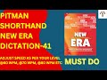 PITMAN SHORTHAND| NEW ERA| EX-41| #shorthand #pitmanenglishshorthand #shorthanddictation