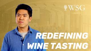 Redefining Wine Tasting