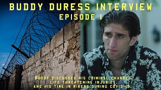 Buddy Duress from inside Rikers Island - Episode 1