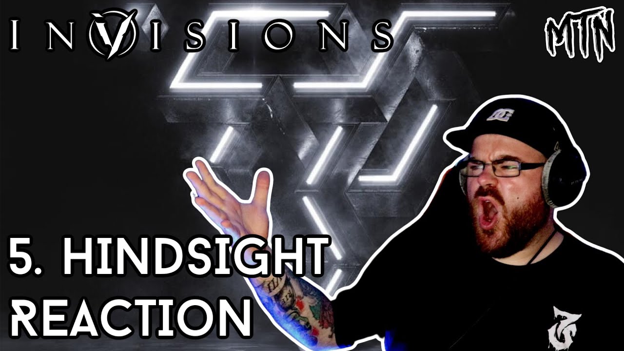 INVISIONS - 5. HINDSIGHT - REACTION - FAVOURITE TRACK SO FAR... - GODLIKE CHORUS!