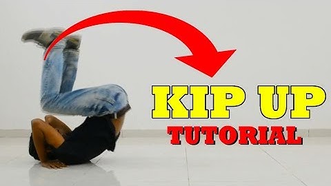 Kip Up / Kick Up Tutorial | Learn How to Kip Up In 5 Minutes | Nishant Nair